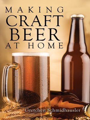 cover image of Making Craft Beer at Home